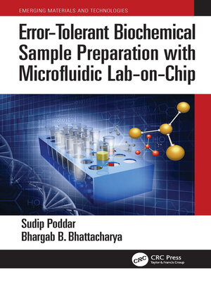 cover image of Error-Tolerant Biochemical Sample Preparation with Microfluidic Lab-on-Chip